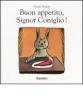 Buon appetito, Signor Coniglio!