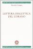 Lettura dialettica del Corano
