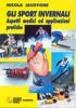 Gli sport invernali. Aspetti medici ed applicazioni pratiche