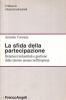 La sfida della partecipazione. Relazioni industriali e gestione delle risorse umane nell'impresa