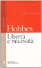 Libert� e necessit�. Testo inglese a fronte