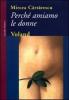 Perch� amiamo le donne