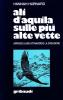 Ali d'aquila sulle pi� alte vette. Approdo a Dio attraverso la creazione