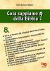Cosa sappiamo della Bibbia? vol.8
