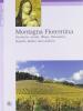 Montagna fiorentina. Dicomano, Londa, Pelago, Pontassieve, Reggello, Rufina, San Godenzo