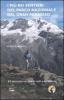 I pi� bei sentieri del parco nazionale del Gran Paradiso. 61 escursioni su mulattiere reali e facili sentieri