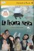 La pecora nera. DVD. Con libro