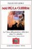 Mai pi� la guerra! La Chiesa della giustizia e della pace dopo l'11 settembre