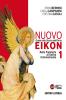 Nuovo Eikon. Guida alla storia dell'arte. Con espansione online. PEr le Scuole superiori vol.1