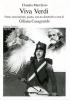 Viva Verdi. Fonti, esercitazioni, giochi, attivit� didattiche