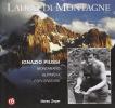 Ignazio Piussi ladro di montagne. Ignazio Piussi montanaro alpinista esploratore