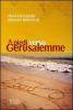 A piedi verso Gerusalemme