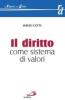 Il diritto come sistema di valori