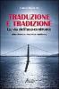 Traduzione e tradizione. La via dell'uso-confronto (oltre il �traduttore traditore�)