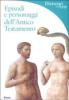 Episodi e personaggi dell'Antico Testamento