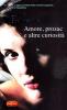 Amore, Prozac e altre curiosit�