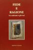 Fede e ragione. Un confronto a pi� voci