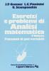 Esercizi e problemi di analisi matematica vol.2