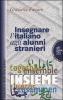 Insegnare l'italiano agli alunni stranieri