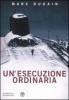 Un' esecuzione ordinaria