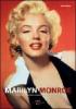 Marilyn Monroe. Tesori e ricordi di una diva che incant� il mondo