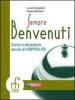 Sempre benvenuti. Corso e laboratorio di ricevimento. Con espansione online. Per gli Ist. Professionali alberghieri
