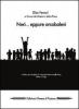 Neri... eppure arcobaleni. Un libro per i bambini di Comunit� Mamma della pace Africa, Congo
