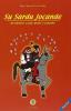 Sardu jocande. Pagliacci, burattini, racconti e canzoni-Che cosa dire, a chi, perch�, come. Con CD-ROM (Su)