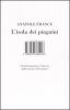 L' isola dei pinguini. Storia fantastica e funesta delle miserie d'Occidente