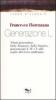 Generazione L. Silent generation, baby boomers, baby busters, generazioni X, W e Y alle soglie del terzo millennio