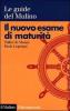 Il nuovo esame di maturit�