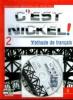 C'est nickel! Civilisation. Con espansione online. Con CD Audio. Per le Scuole superiori vol.2