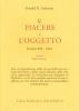 Il piacere e l'oggetto. Scritti (1952-1963)