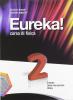 Eureka. Per la Scuola media vol.2