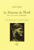 La doctrine de l'Eveil. Essai sur l'asc�se bouddhique