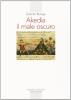 Akedia. Il male oscuro