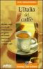L' Italia del caff�