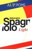 Dizionario light Aup Pons. Italiano-spagnolo