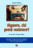 Signore, chi potr� resistere? In ascolto di Apocalisse