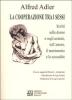La cooperazione tra i sessi. Scritti sulle donne e sugli uomini, sull'amore, il matrimonio e la sessualit�