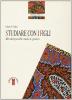 Studiare con i figli