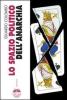 Lo spazio politico dell'anarchia