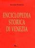 Enciclopedia storica di Venezia
