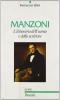 Manzoni. L'itinerario dell'uomo e dello scrittore