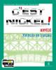 C'est nickel! Volume unico. Con espansione online. Con 2 CD Audio. Per le Scuole superiori