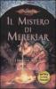 Il mistero di Mereklar. I preludi. DragonLance vol.3