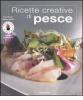 Ricette creative di pesce