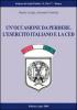 Un' occasione da perdere. Le forze armate italiane e la Comunit� europea di difesa (1950-1954)
