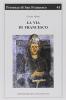 La via di Francesco. Una sintesi della spiritualit� francescana a partire dagli �Scritti� di san Francesco