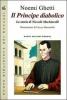 Il principe diabolico. La storia di Niccol� Machiavelli